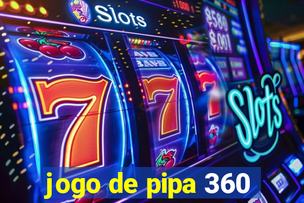 jogo de pipa 360